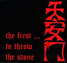 Tiananmen : The First ... To Throw The Stone
